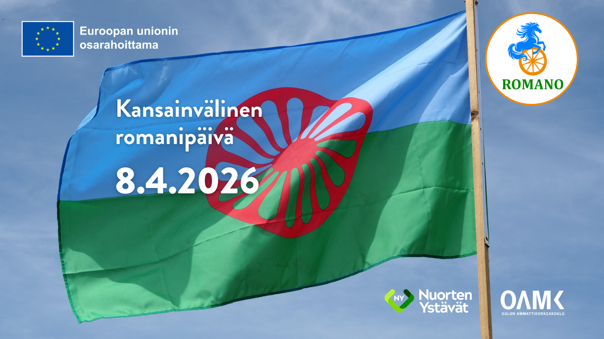 Kuvassa on romanilippu sekä Romano-hankkeen, OAMK:n, Euroopan unionin osarahoittama ja Nuorten Ystävien ry:n logot.